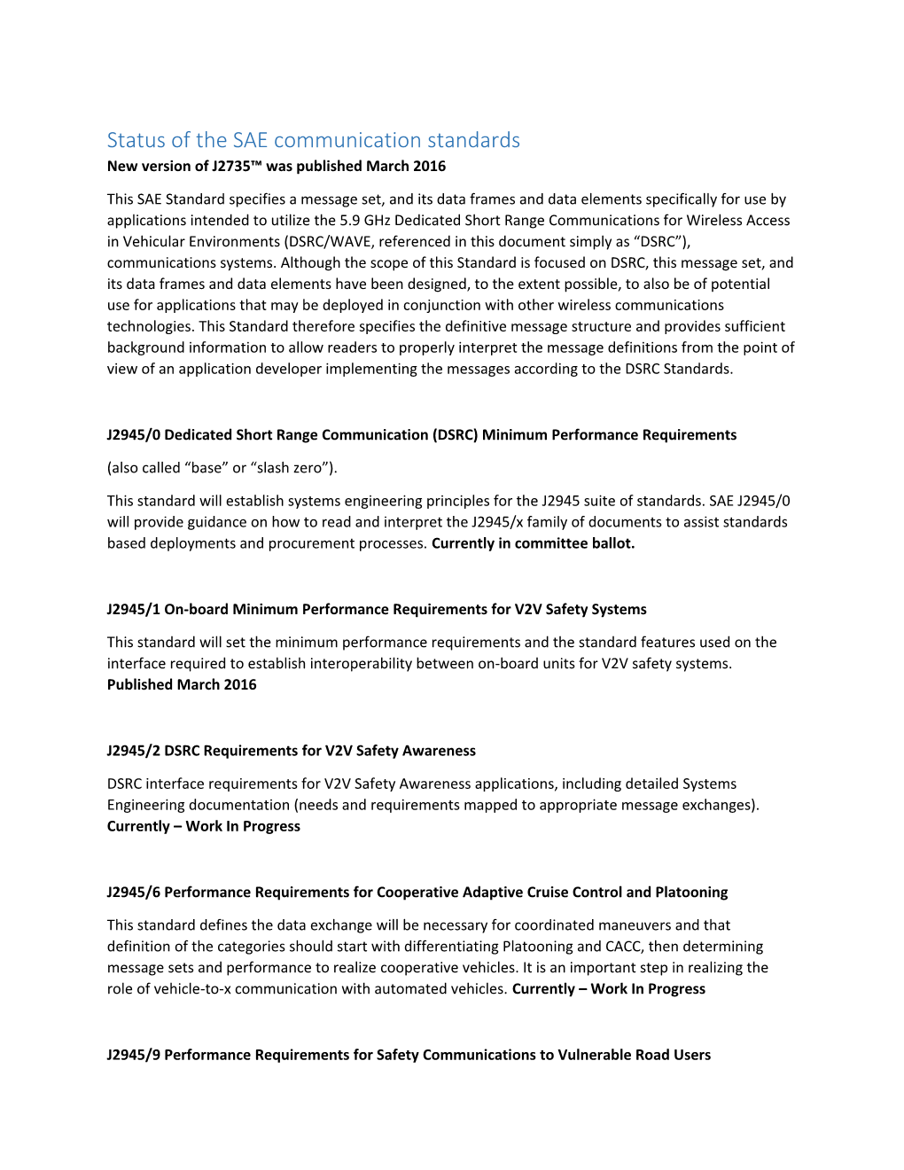 Status of the SAE Communication Standards