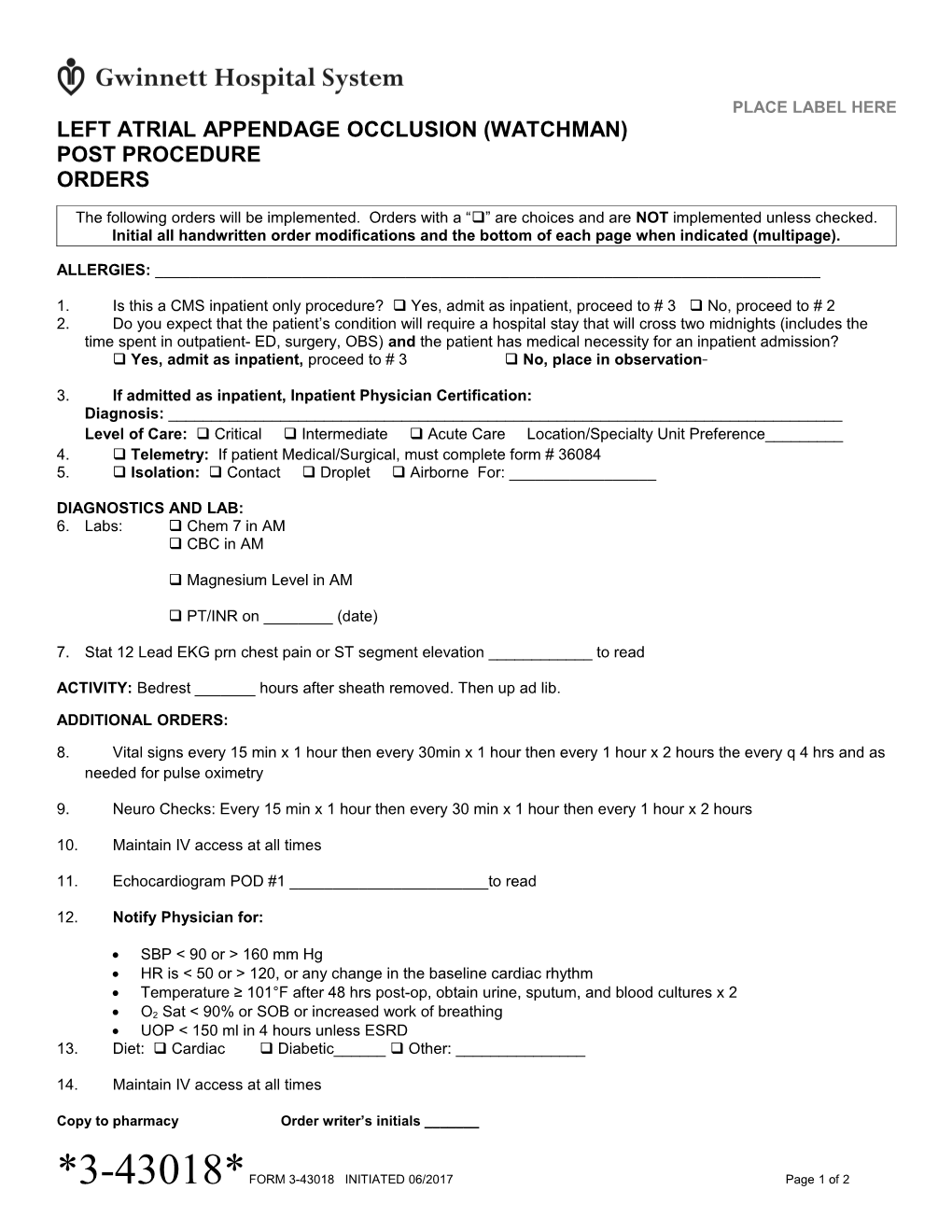 Left Atrial Appendage Occlusion (Watchman) Post Procedure Orders