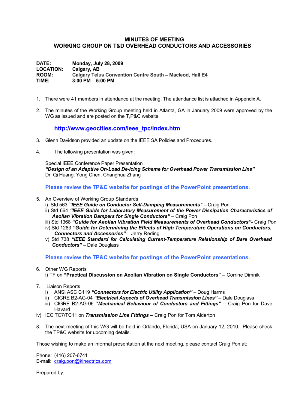 Working Group on T&D Overhead Conductors and Accessories