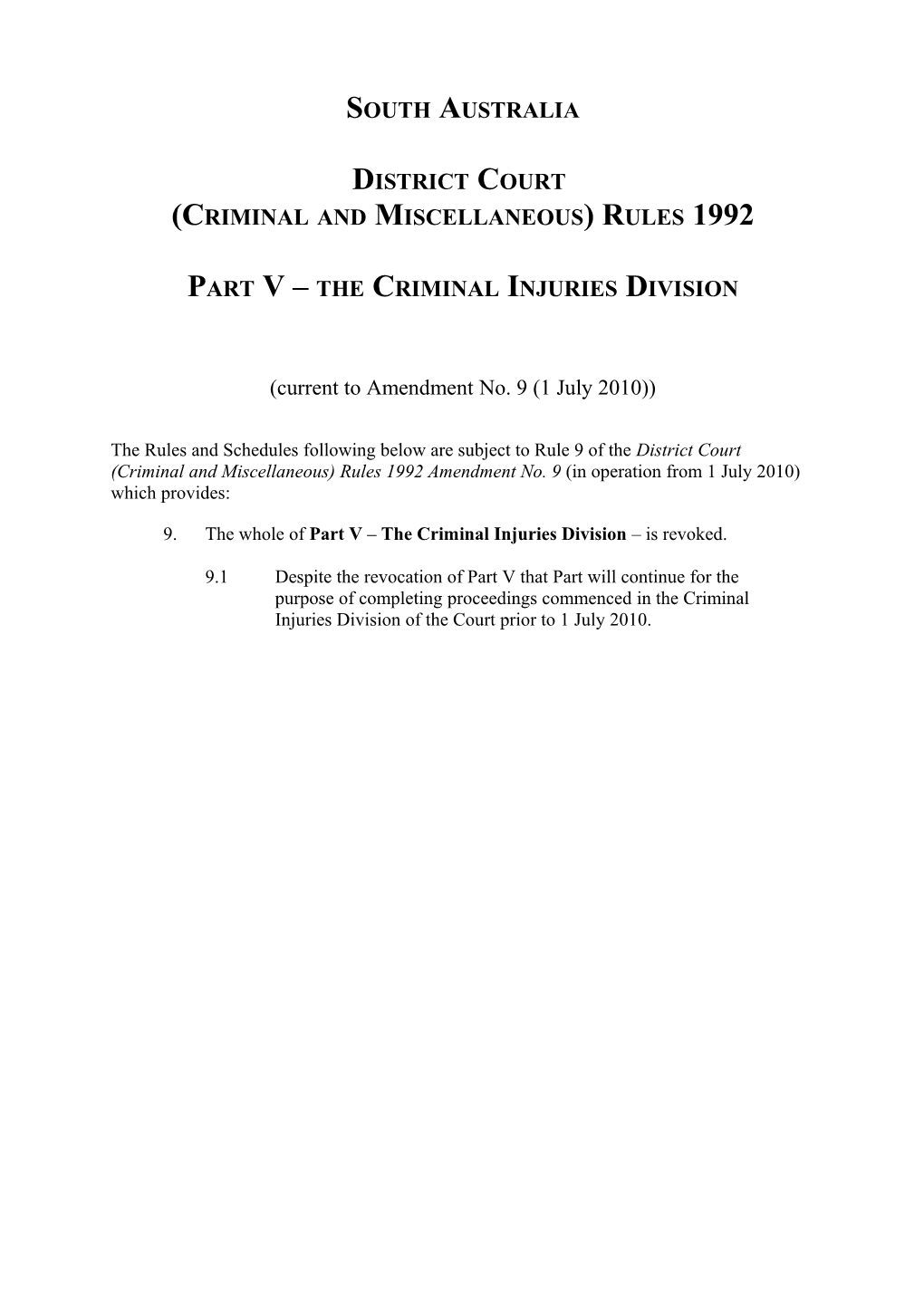 Rules of Court - District Court (Criminal and Miscellaneous) Rules 1992 - Part V (Criminal