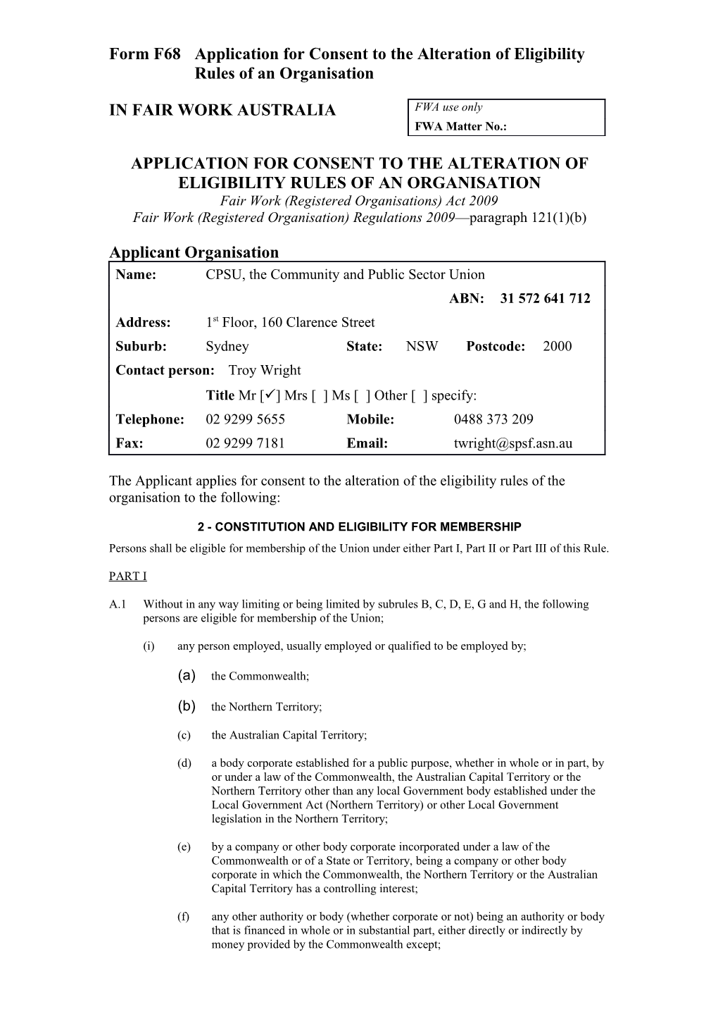 Form F68application for Consent to the Alteration of Eligibility Rules of an Organisation