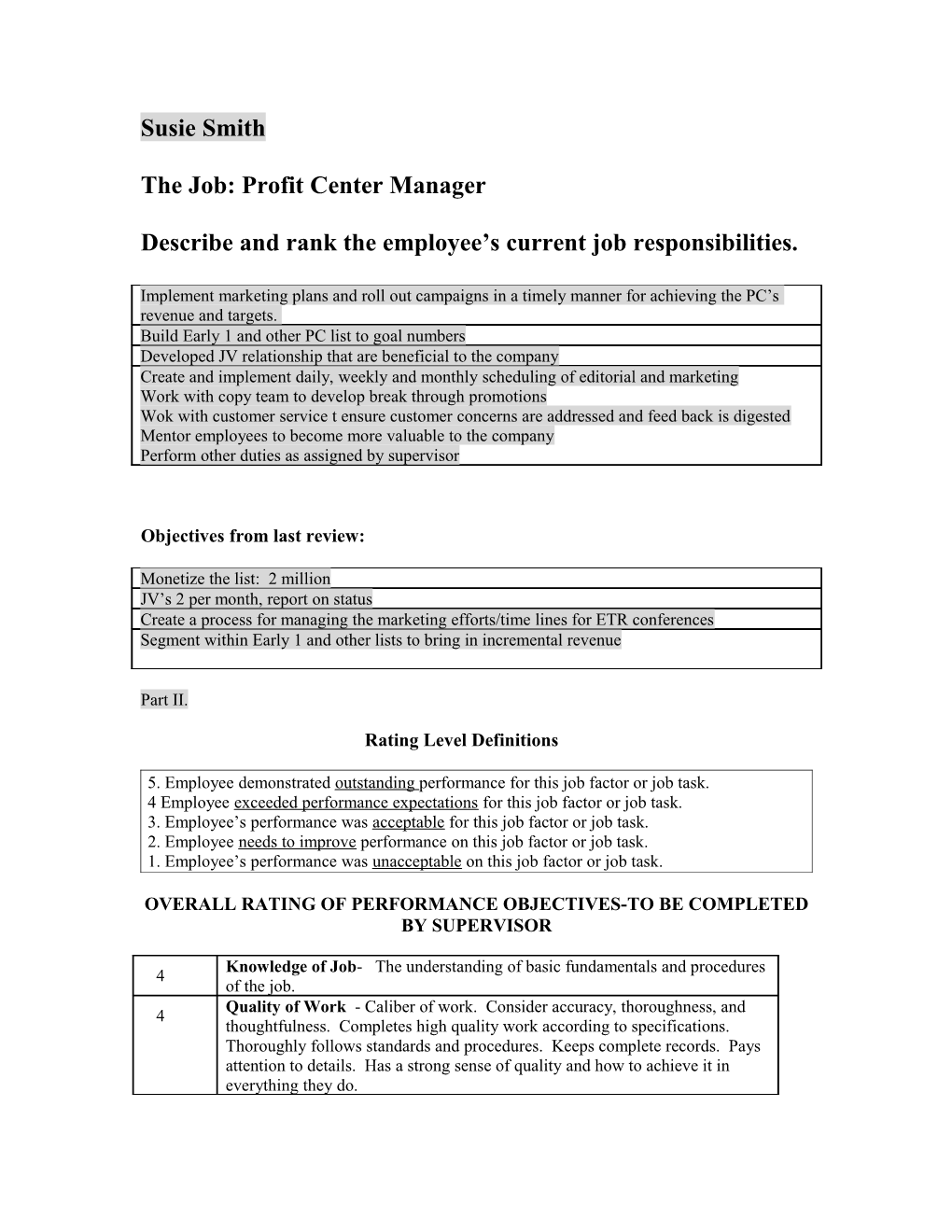 The Job: Profit Center Manager