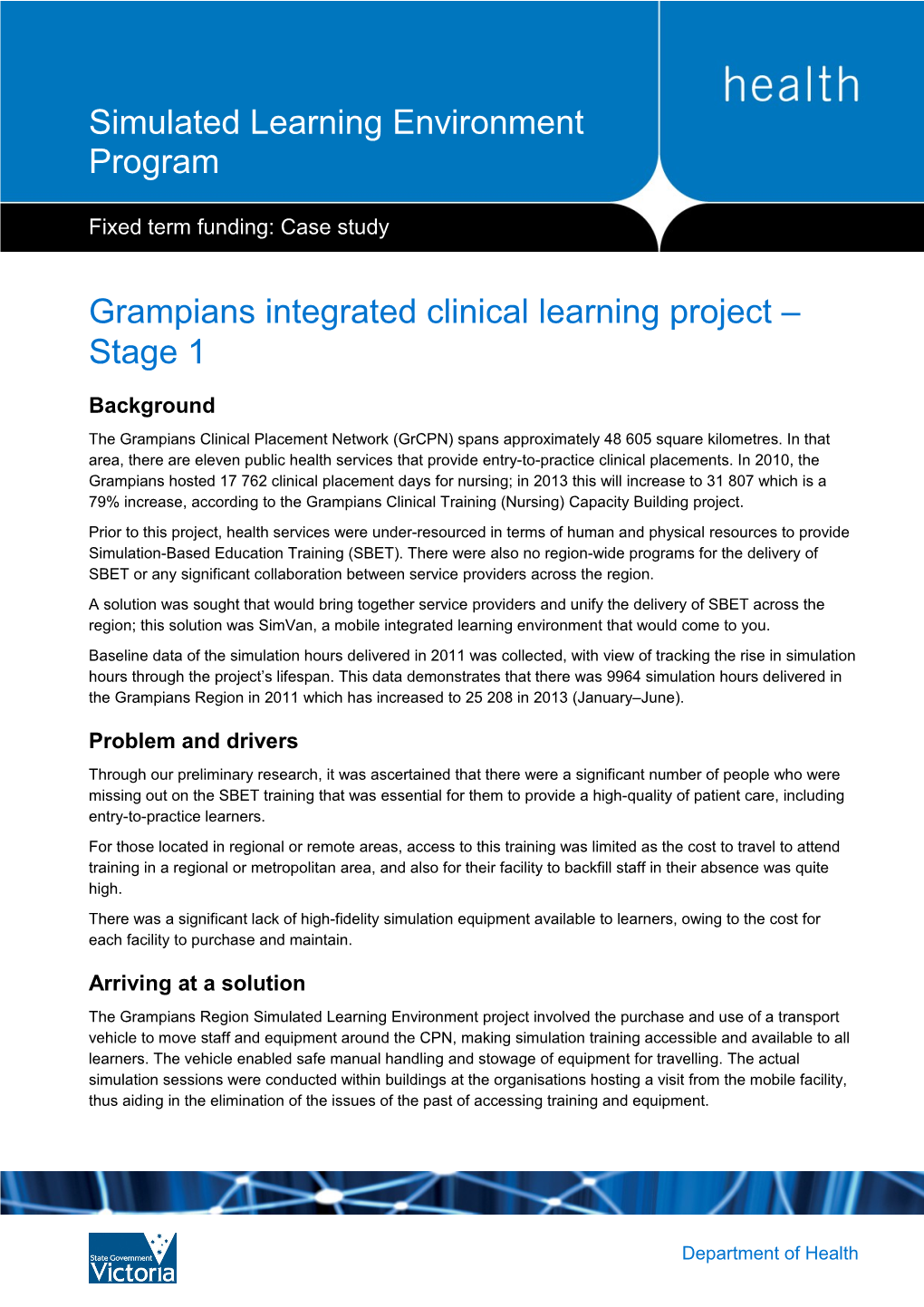 Grampians Integrated Clinical Learning Project Stage 1