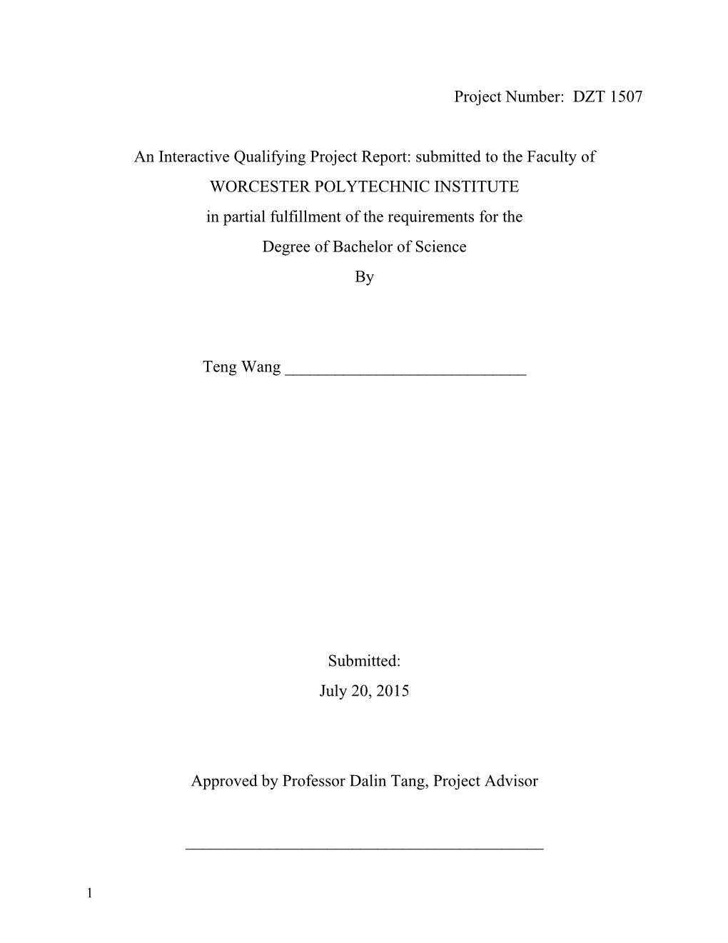 An Interactive Qualifying Project Report: Submitted to the Faculty Of