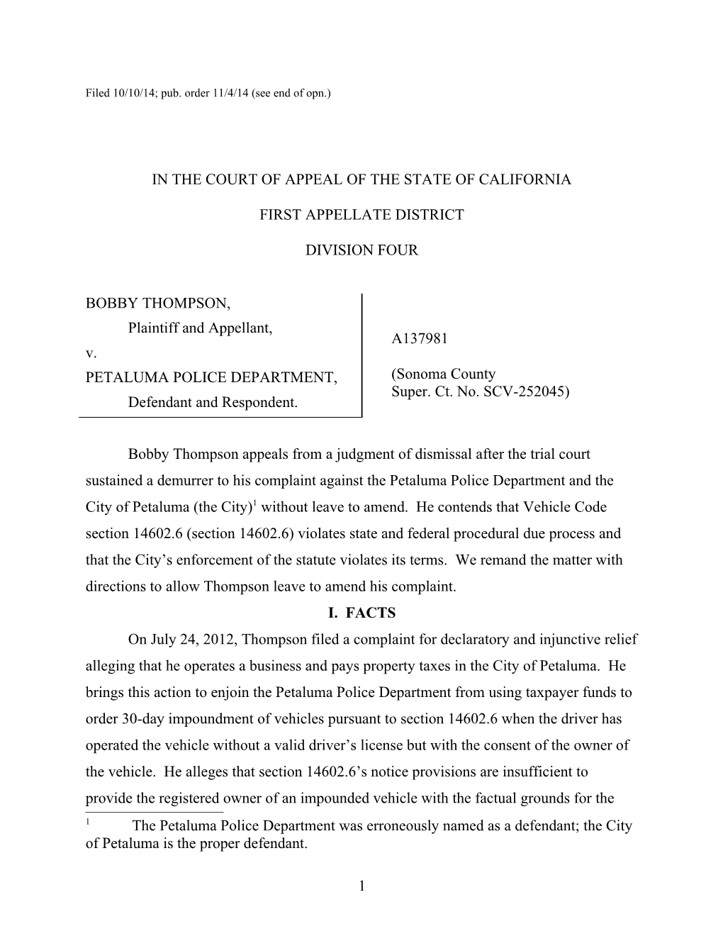 Filed 10/10/14; Pub. Order 11/4/14 (See End of Opn.)