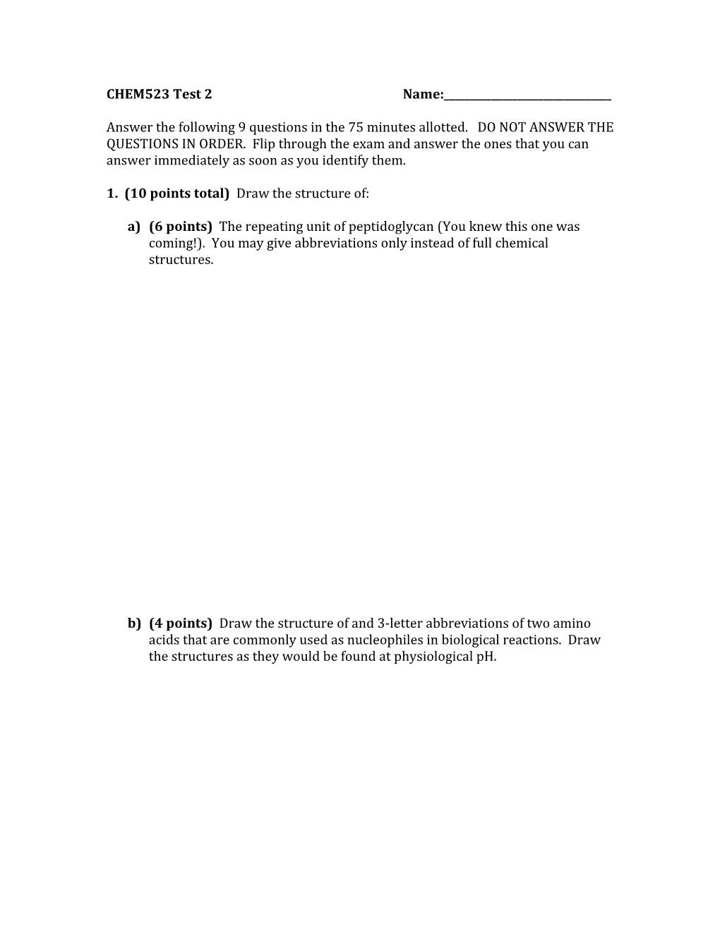 1. (10 Points Total) Draw the Structure Of