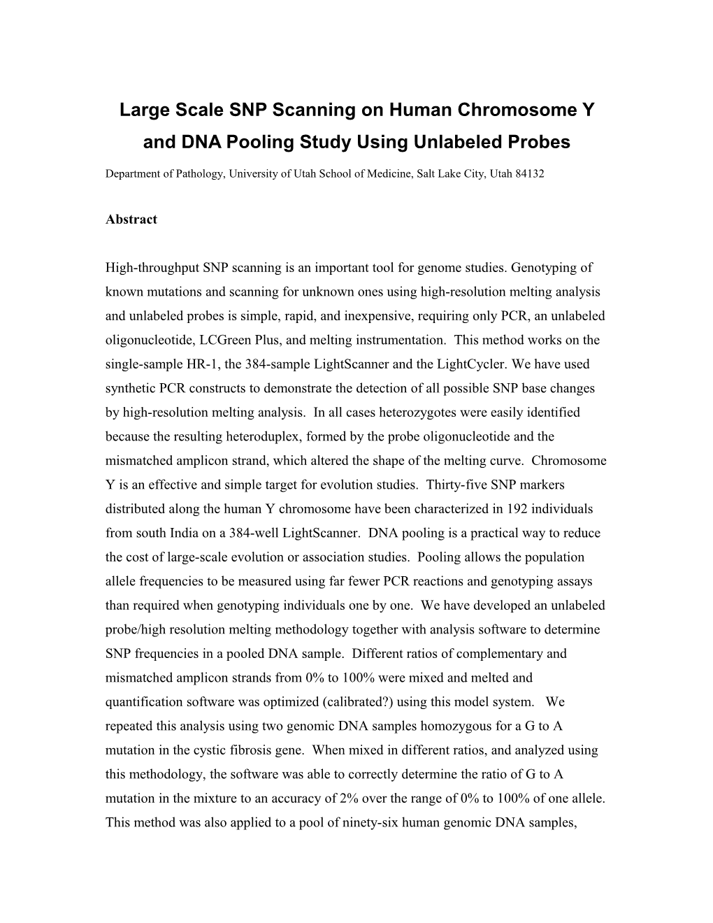 Large Scale SNP Scanning on Human Chromosome Y and DNA Pooling Study by Unlabeled Probe
