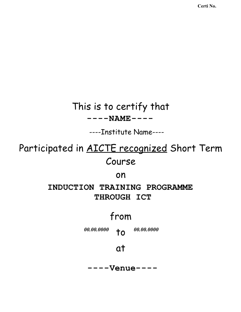 Participated in AICTE Recognizedshort Term Course