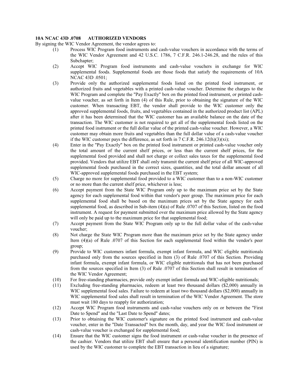 By Signing the WIC Vendor Agreement, the Vendor Agrees To