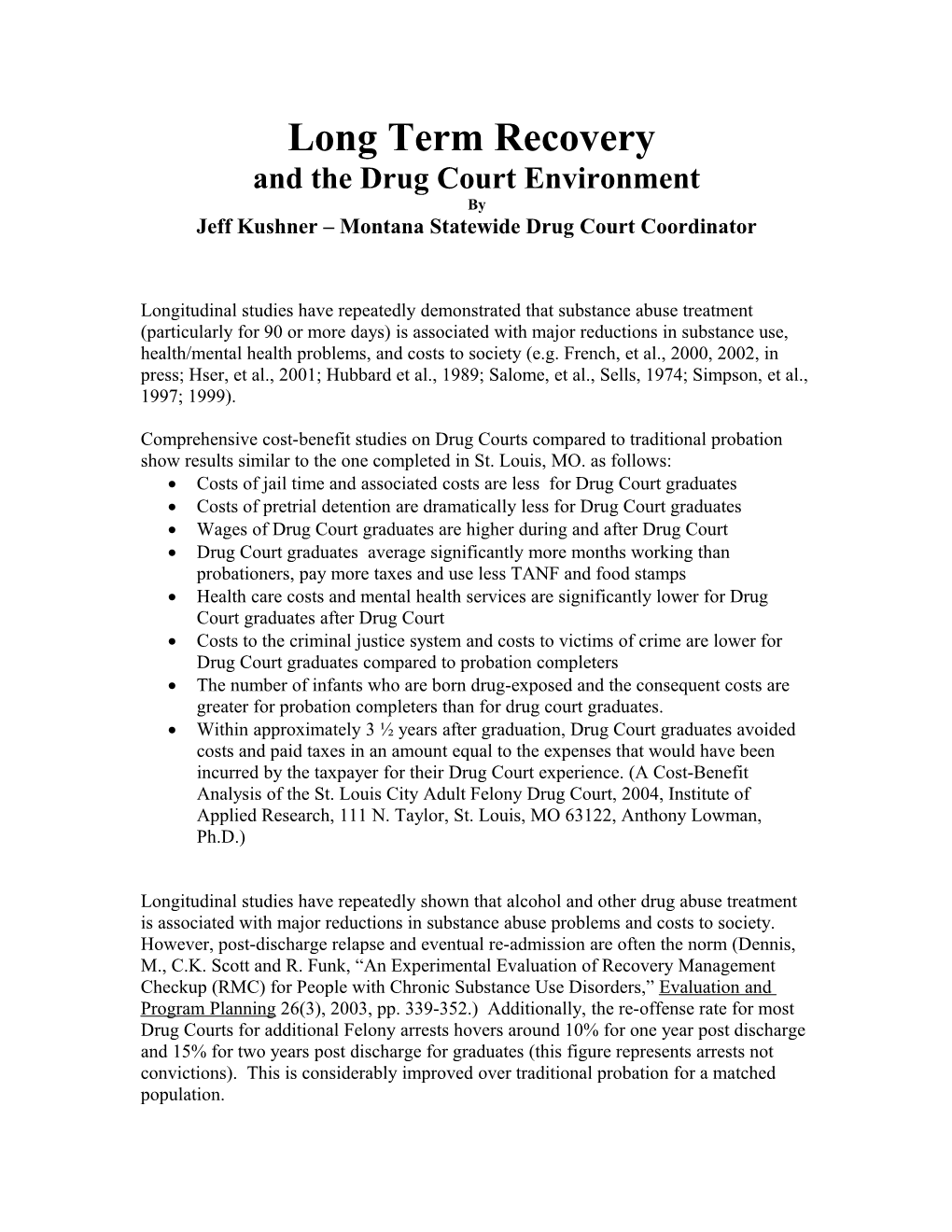 Jeff Kushner Montana Statewide Drug Court Coordinator