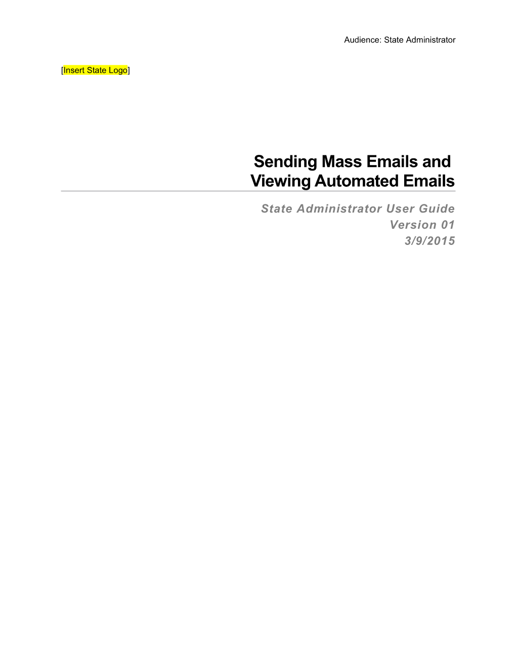 Sending Mass Emails and Viewing Automated Emails