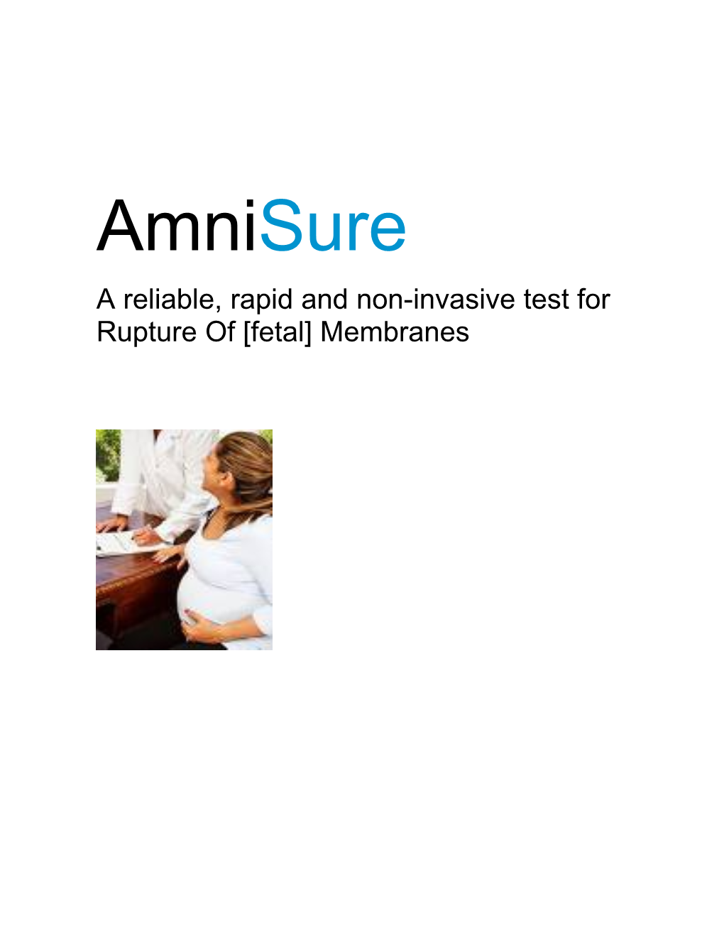 Amnisure Is a New Diagnostic Device Developed by N-Dia, Inc