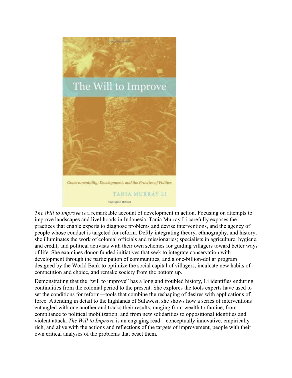The Will to Improveis a Remarkable Account of Development in Action. Focusing on Attempts