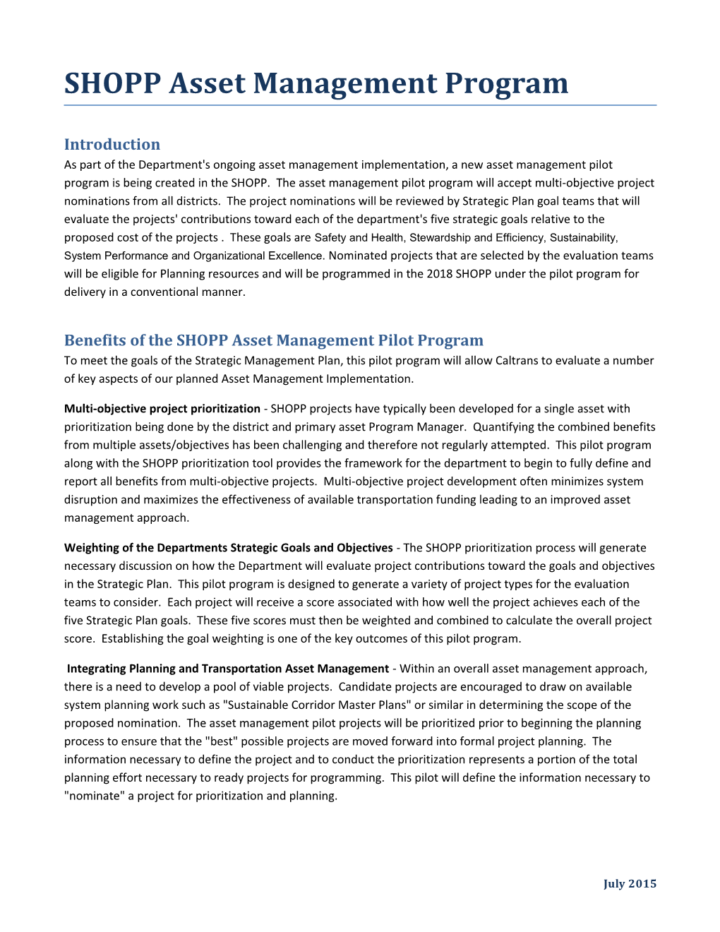Benefits of the SHOPP Asset Management Pilot Program