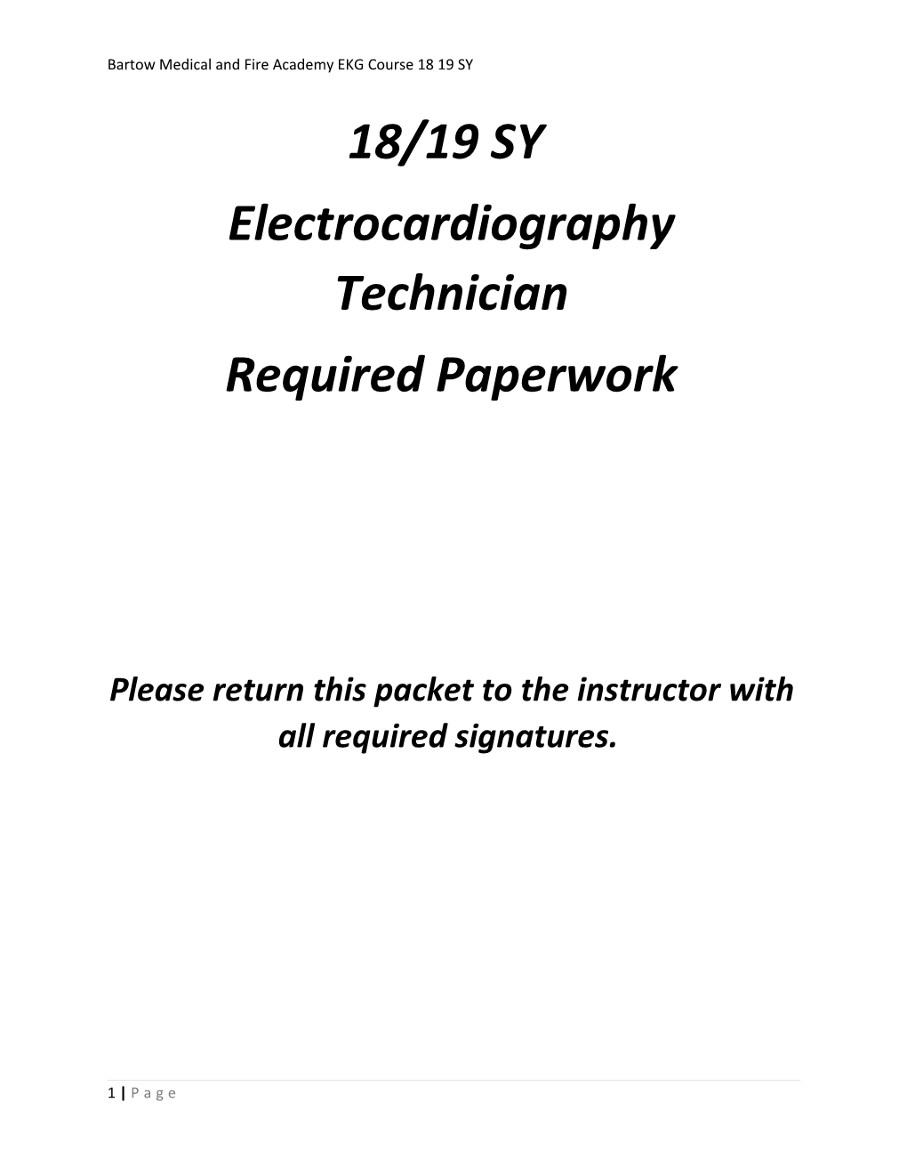 Please Return This Packet to the Instructor with All Required Signatures