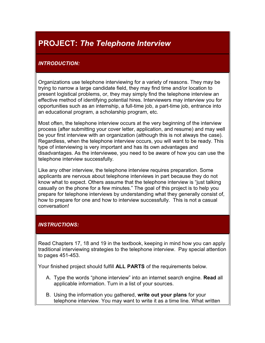 PROJECT: the Telephone Interview