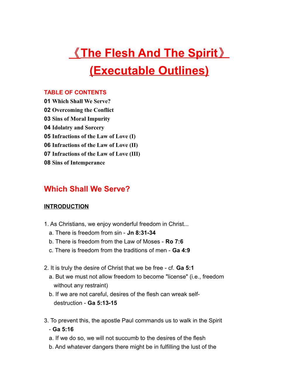 The Flesh and the Spirit (Executable Outlines)