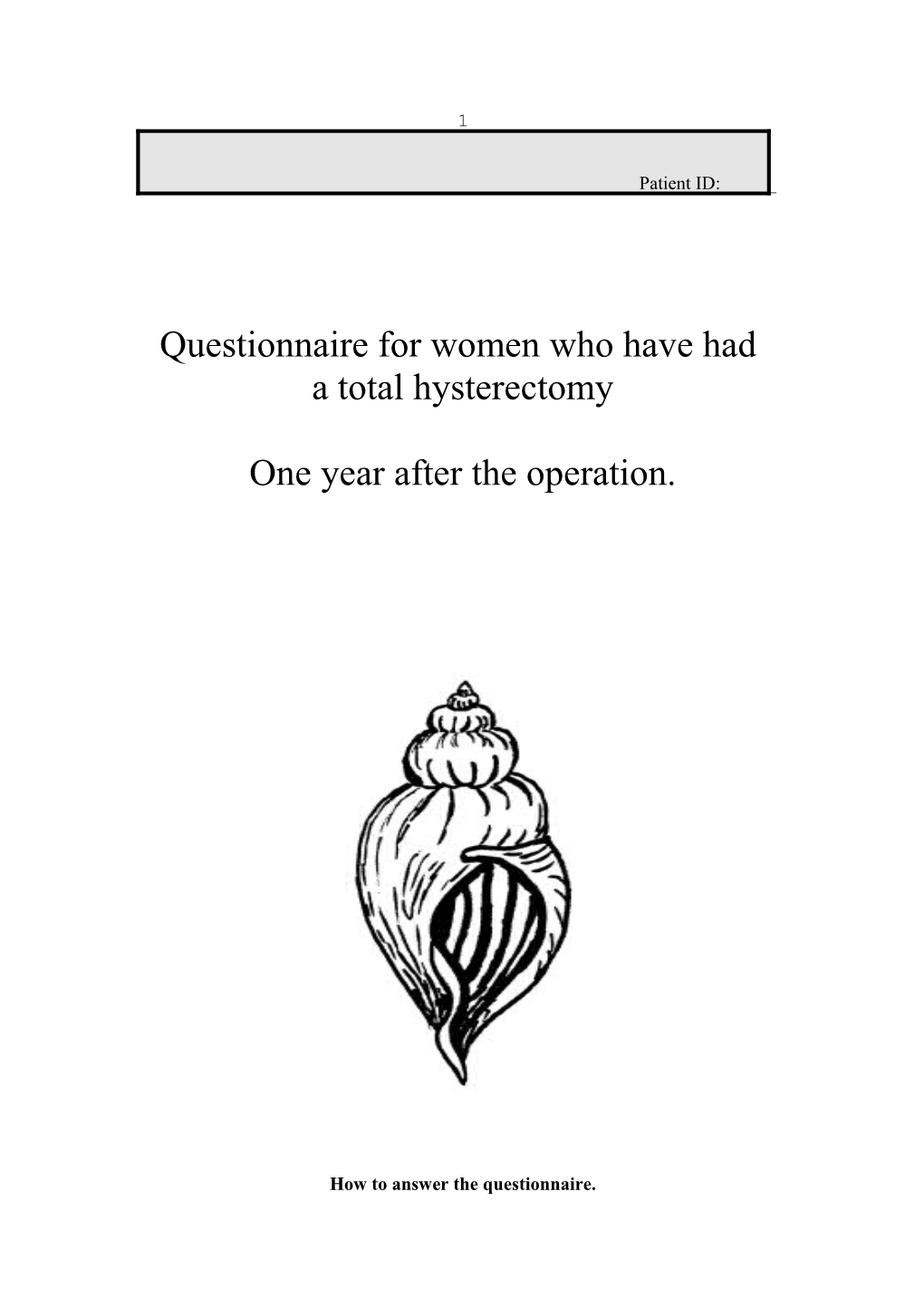 Questionnaire for Women Who Have Had