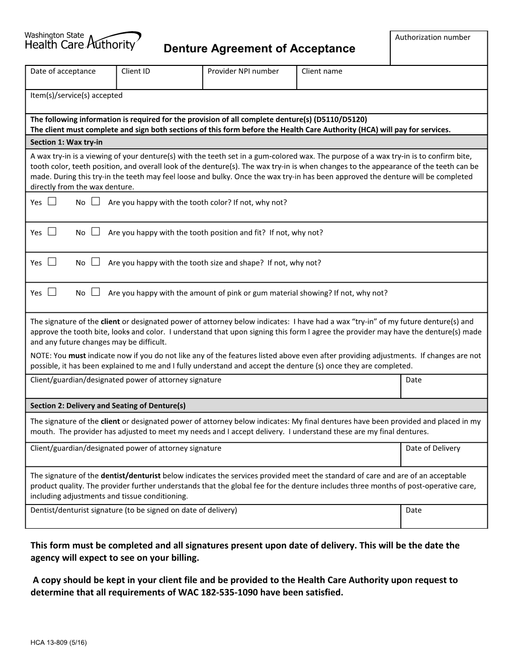 This Form Must Be Completed and All Signatures Present Upon Date of Delivery. This Will