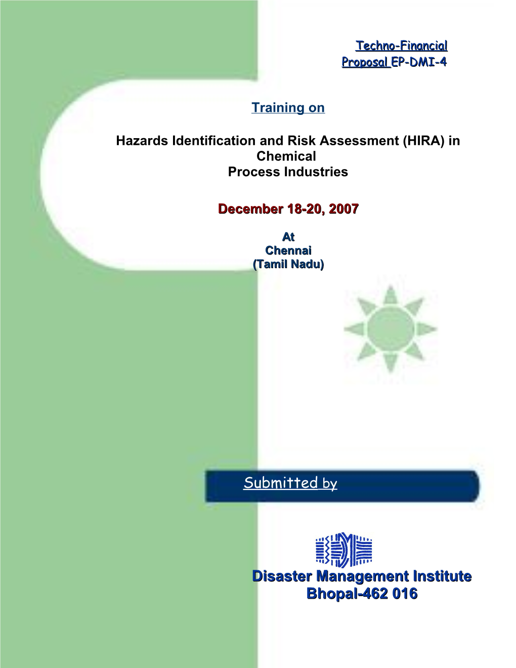 Hazards Identification and Risk Assessment (HIRA) in Chemical Process Industries