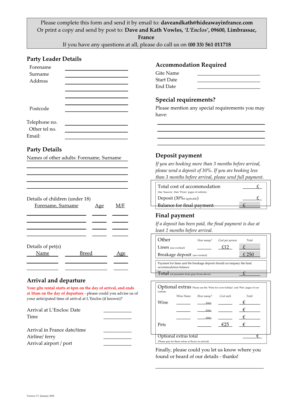 Please Print a Copy of This Form and Send It, by Post, Along with Your Deposit To