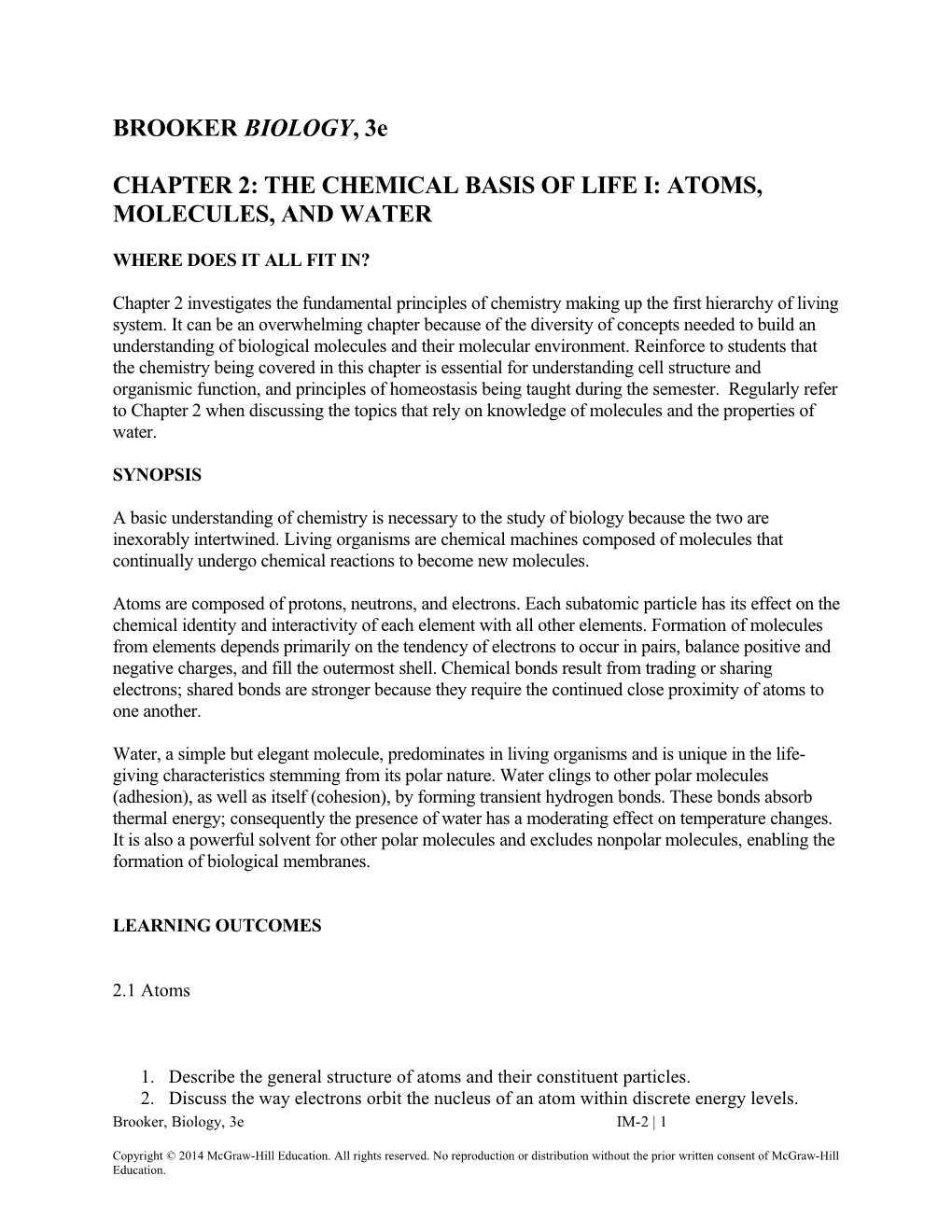 Chapter 2: the Chemical Basis of Life I: Atoms, Molecules, and Water