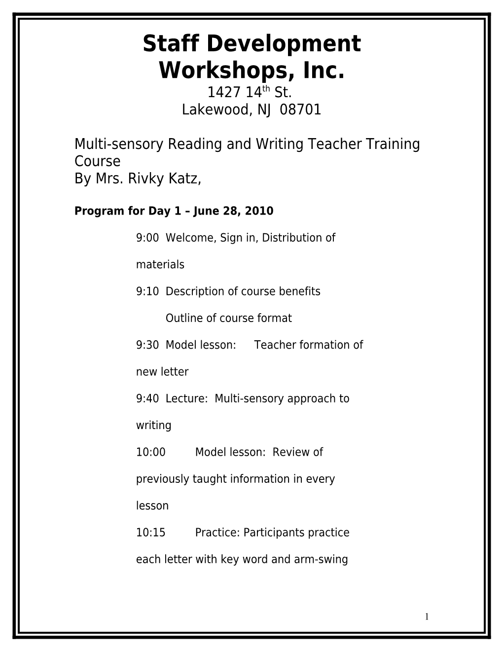 Program for Day 1 June 28, 2010