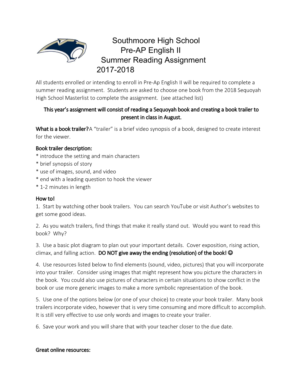 Southmoore High School Pre-AP English II Summer Reading Assignment 2017-2018