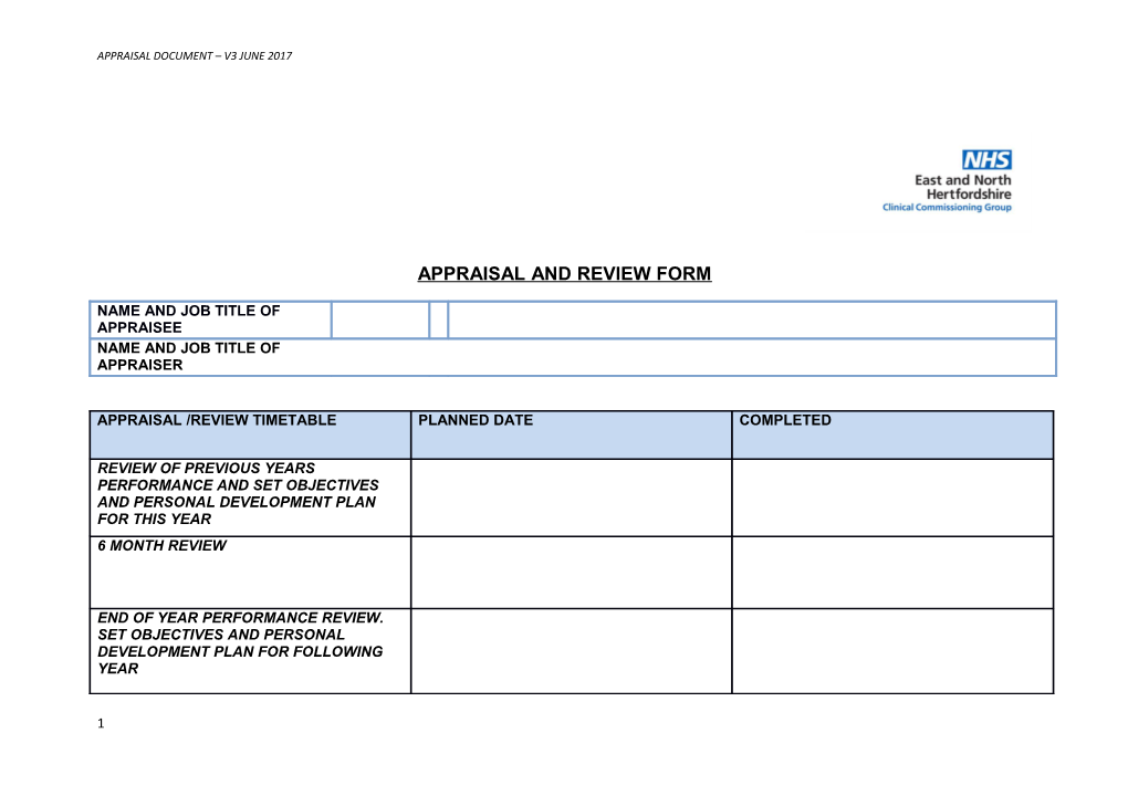 The Appraisal System Is Designed to Help All Staff