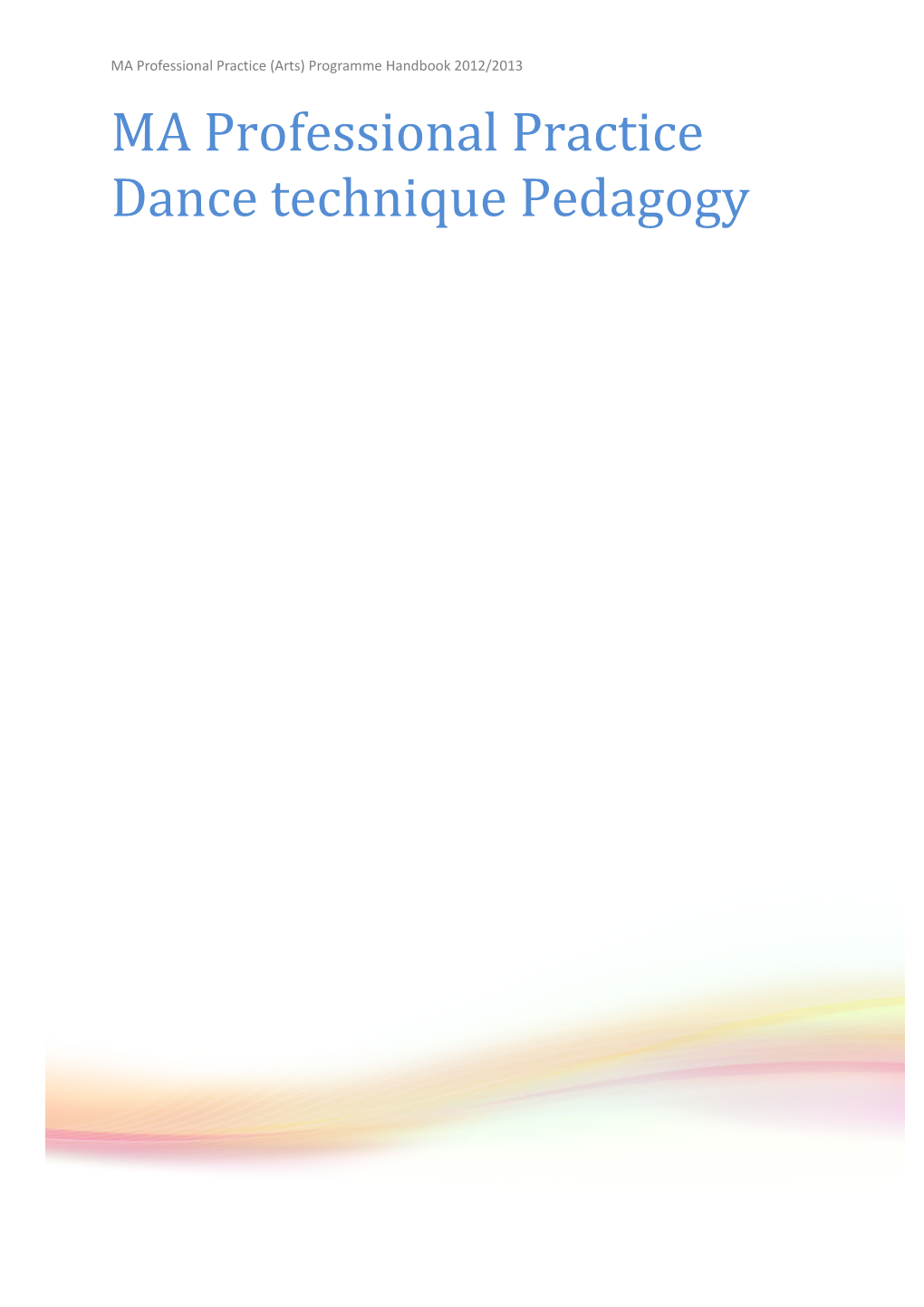 MA Professional Practice Dance Technique Pedagogy