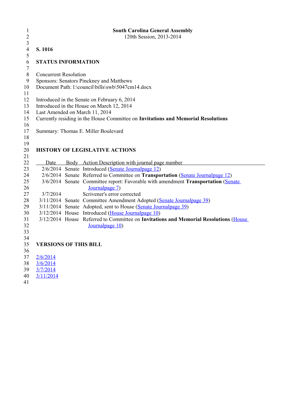 2013-2014 Bill 1016: Thomas E. Miller Boulevard - South Carolina Legislature Online