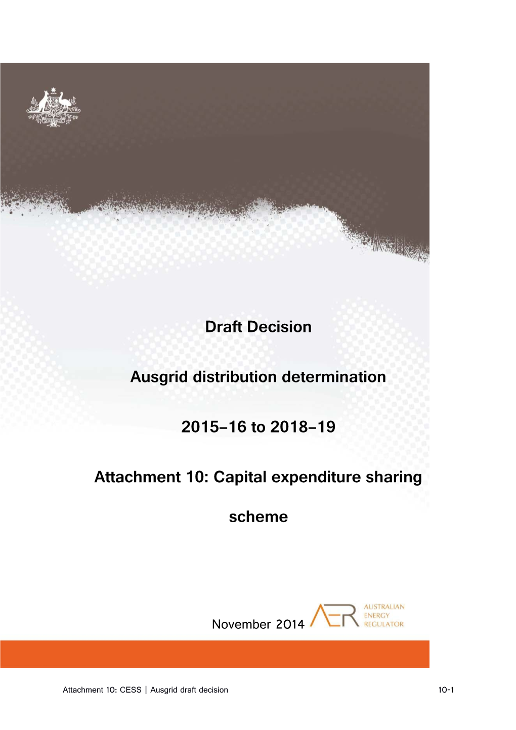 Attachment 10: Capital Expenditure Sharing Scheme