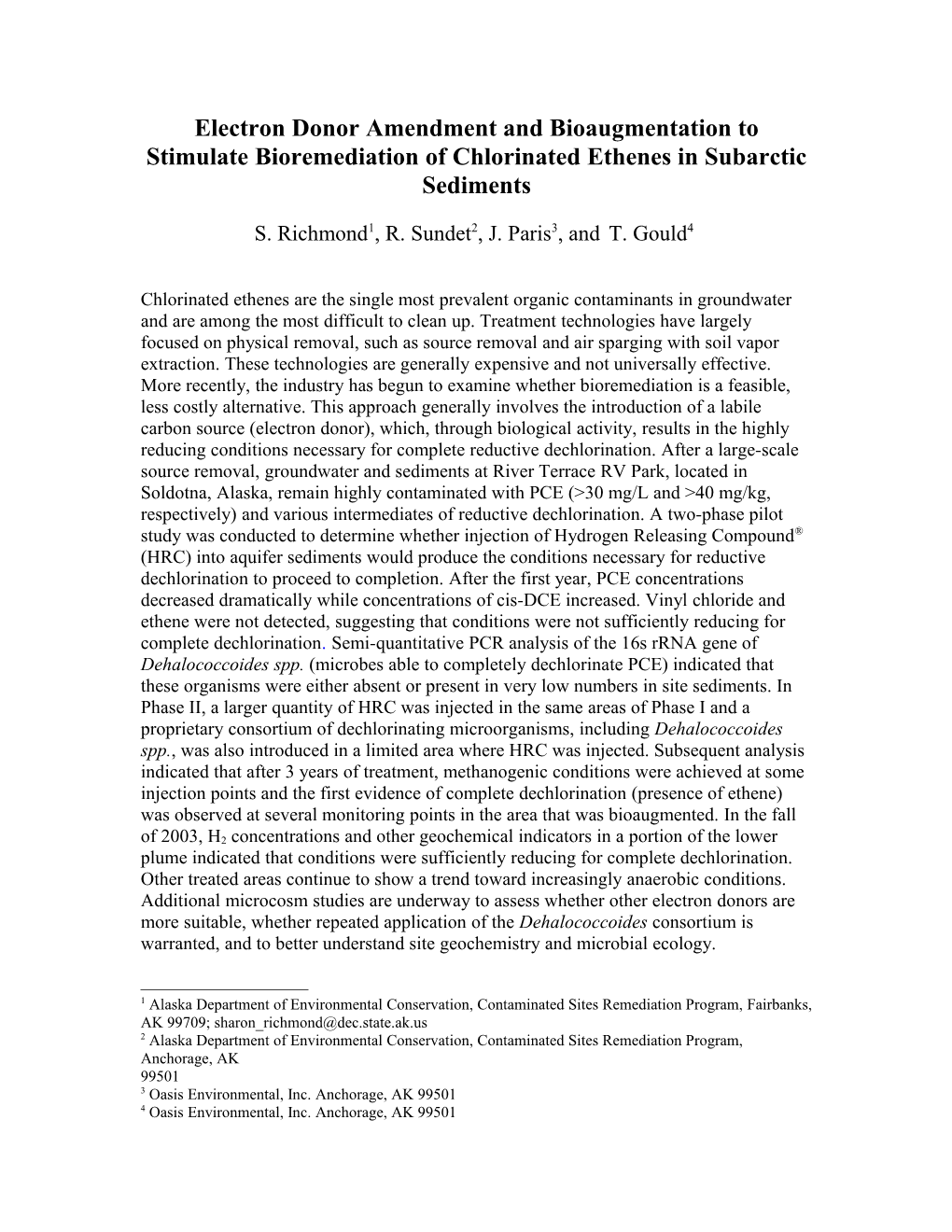 Electron Donor Amendment and Bioaugmentation to Stimulate Bioremediation of Chlorinated