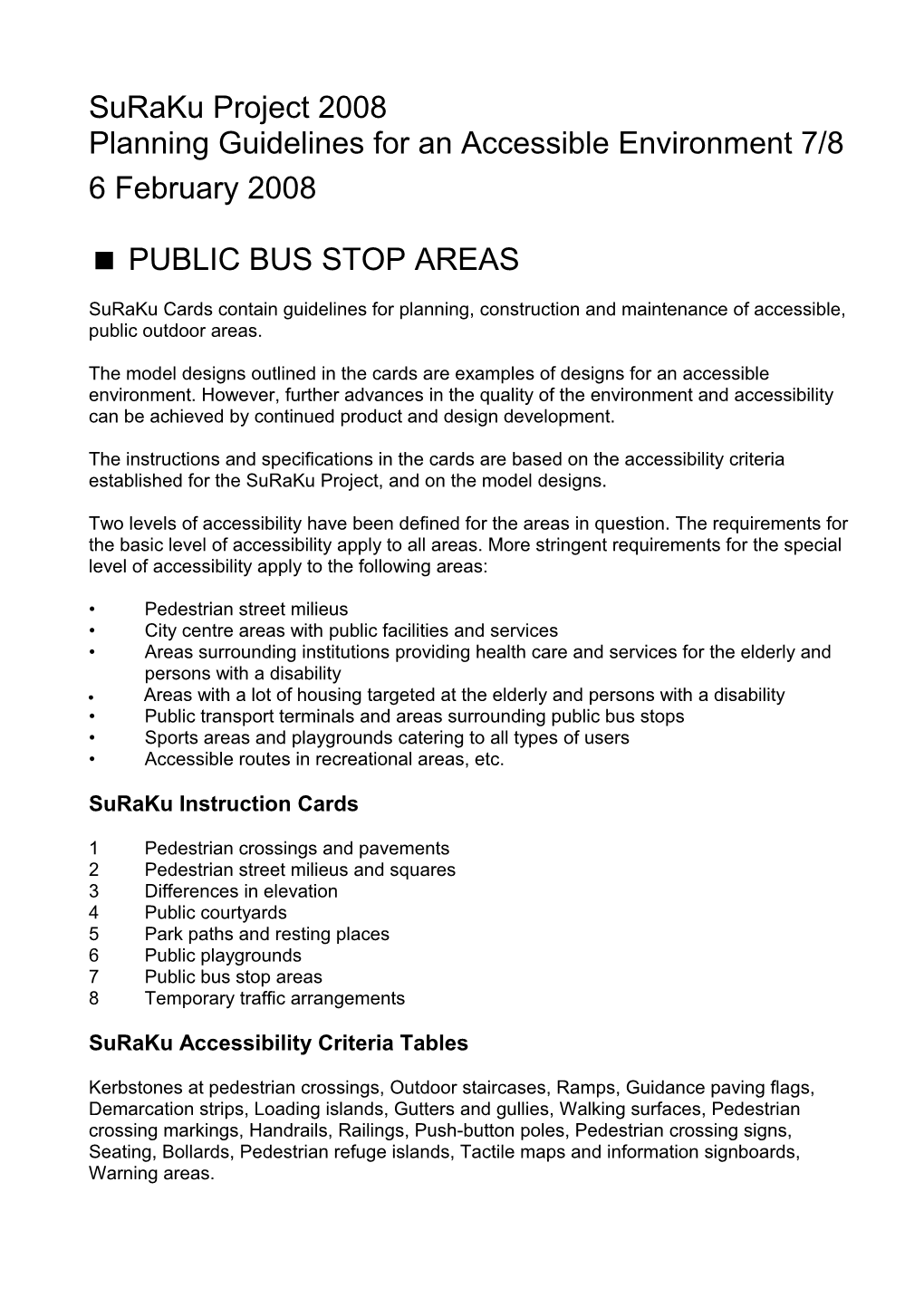 Planning Guidelines for an Accessible Environment 7/8