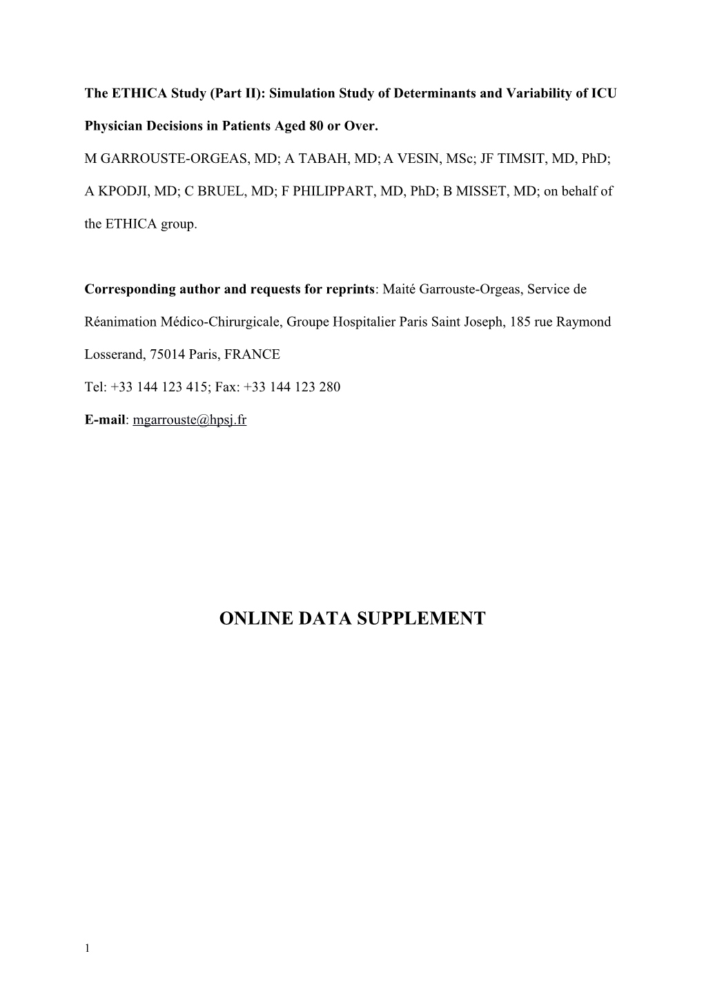 The ETHICA Study (Part II): Simulation Study of Determinants and Variability of ICU Physician