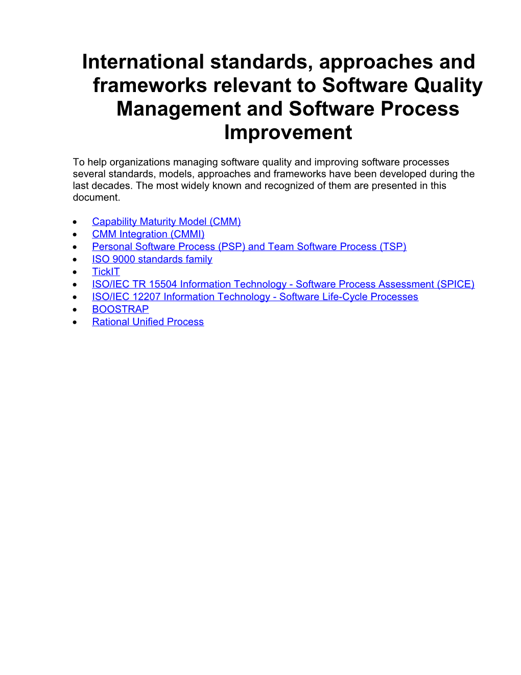 Software Process Improvement Approaches