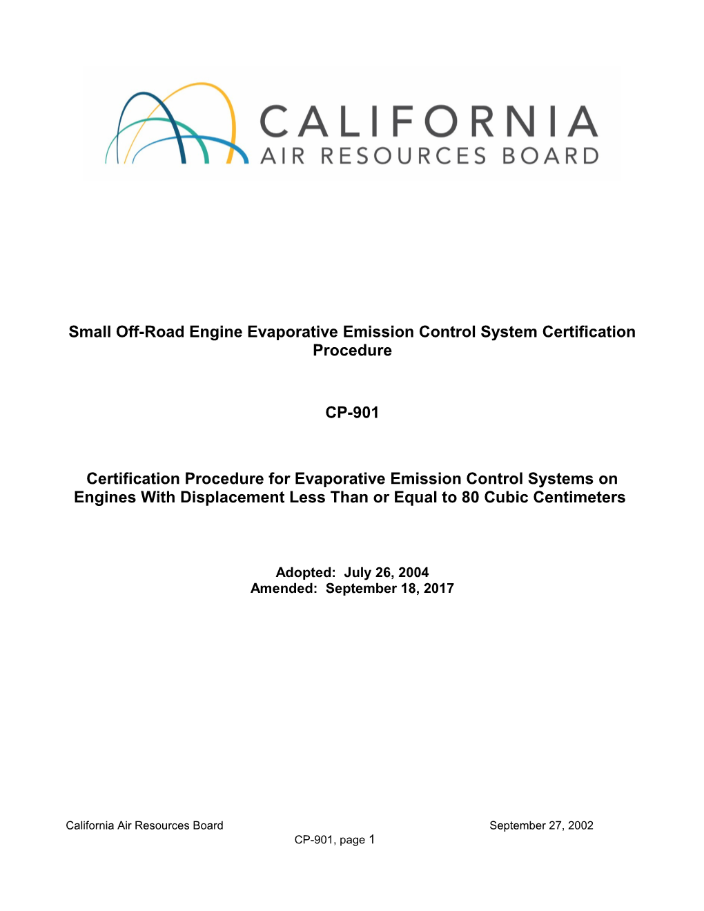 Small Off-Road Engine Evaporative Emission Control System Certification Procedure