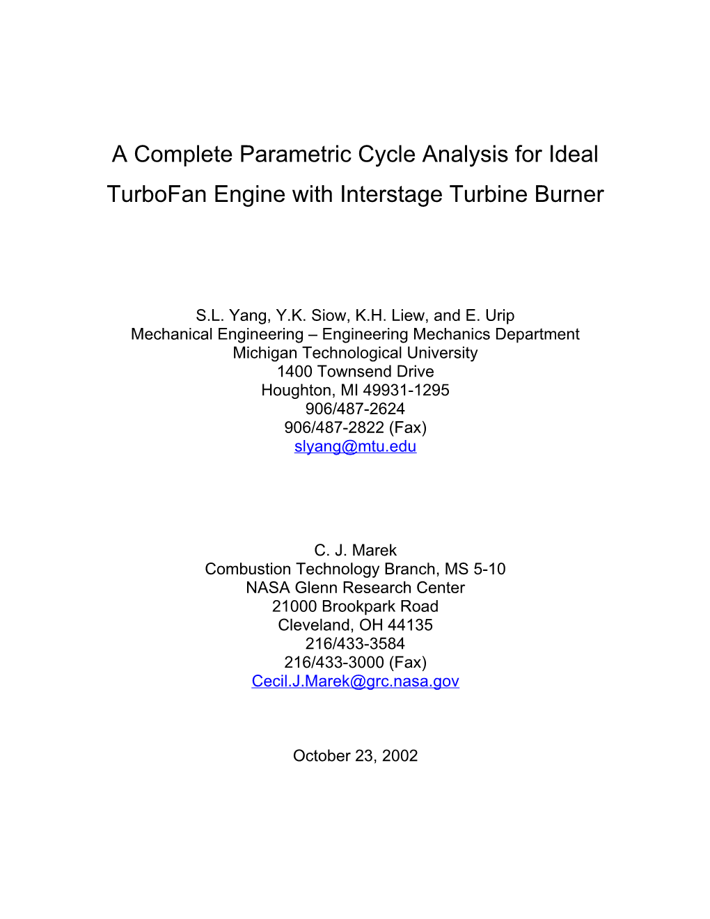 A Complete Parametric Cycle Analysis for Ideal Turbofan Engine with Interstage Turbine Burner