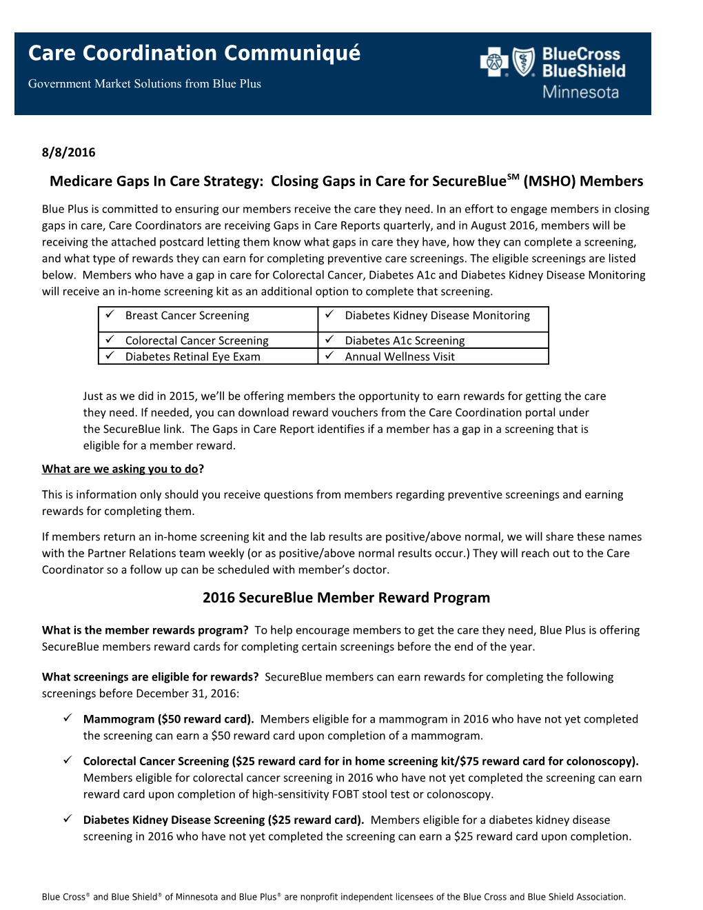 Medicare Gaps in Care Strategy: Closing Gaps in Care for Securebluesm(MSHO) Members