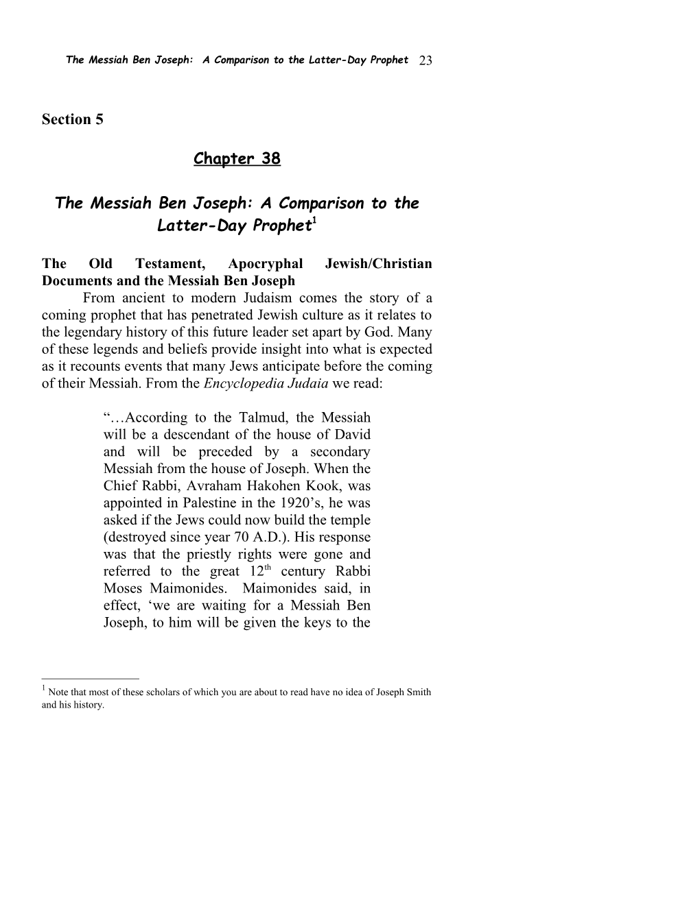 Section I: Joseph Smith and the Restoration Prophicied in Ancient Scritpure