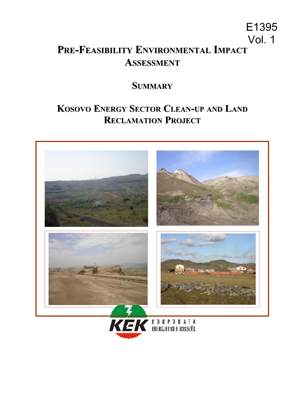 Social and Environmental Support Project for Kosovo S Lignite Power Initiative