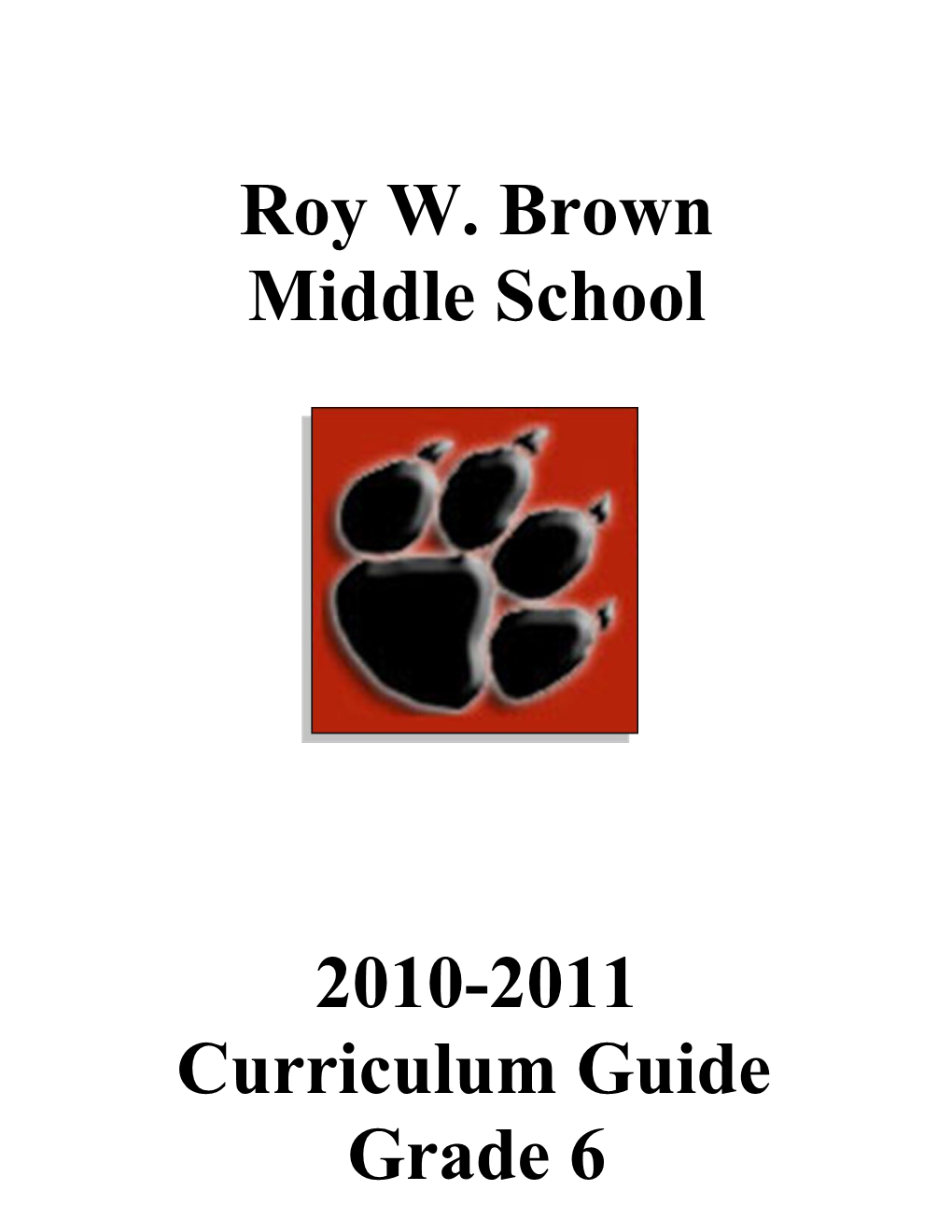 Royw.Brownmiddle School Curriculum Guide