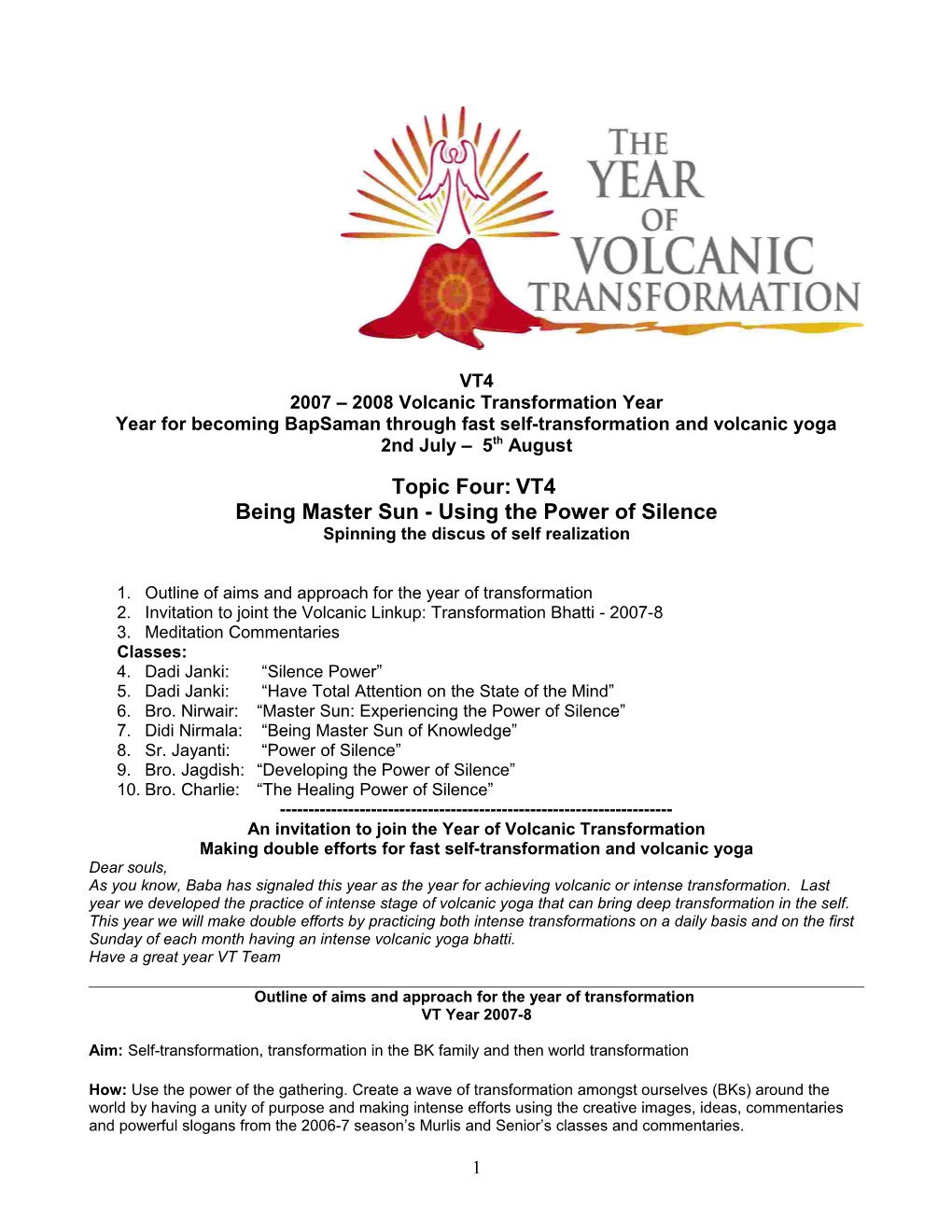 Year for Becoming Bapsaman Through Fast Self-Transformation and Volcanic Yoga