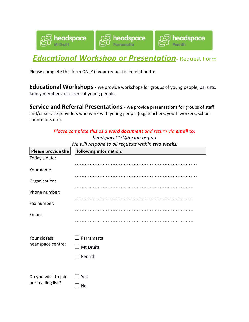 Please Complete This Form ONLY If Your Request Is in Relation To
