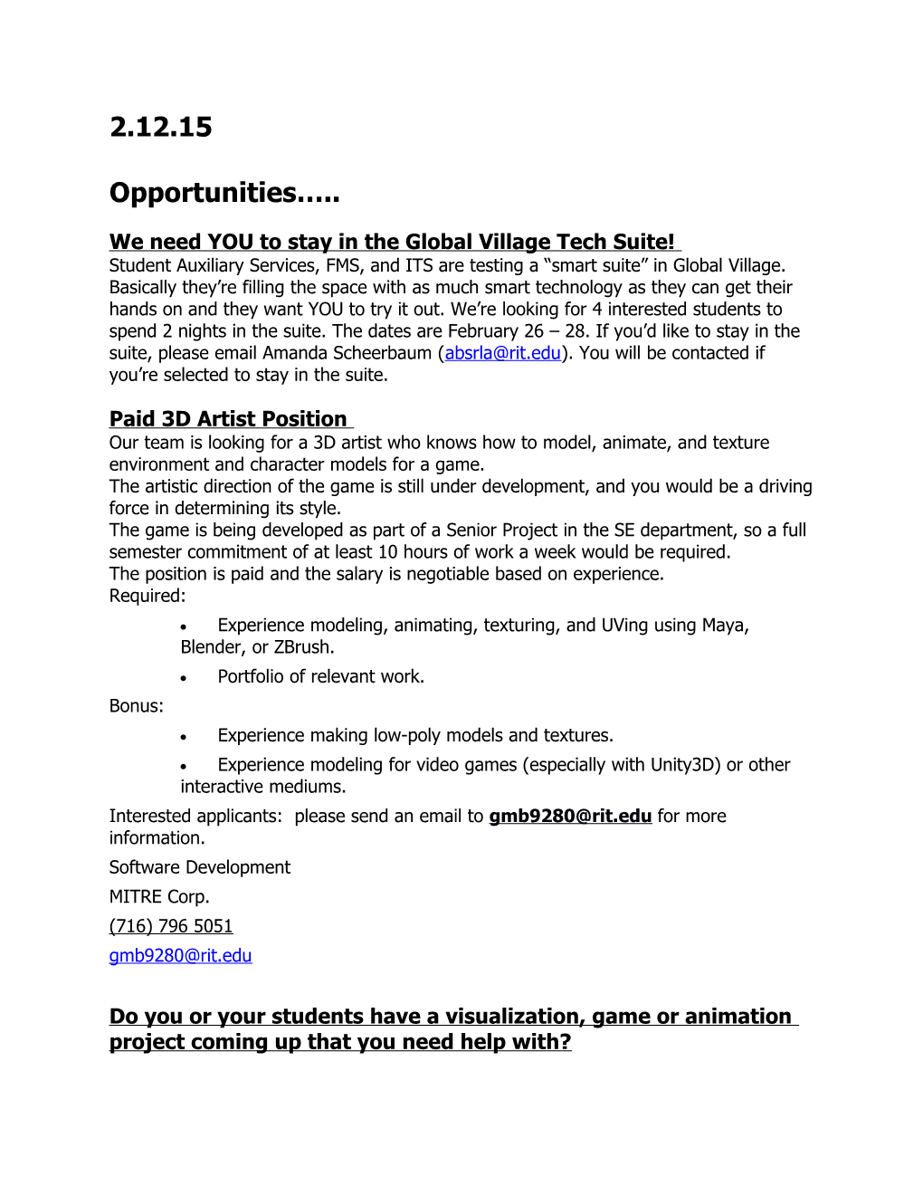 We Need YOU to Stay in the Global Village Tech Suite!