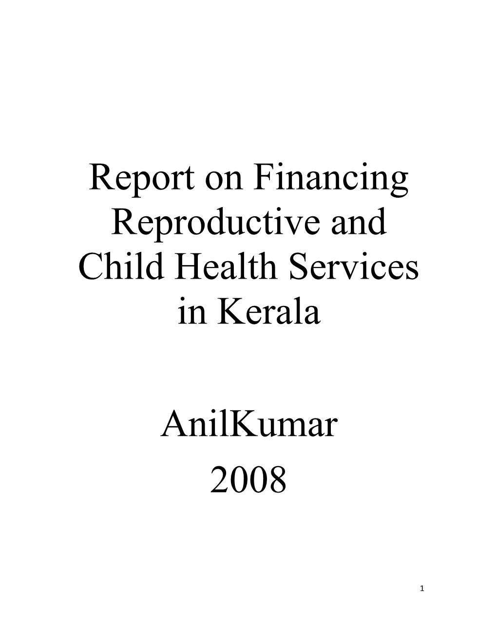 Report on Financing Reproductive and Child Health Services in Kerala