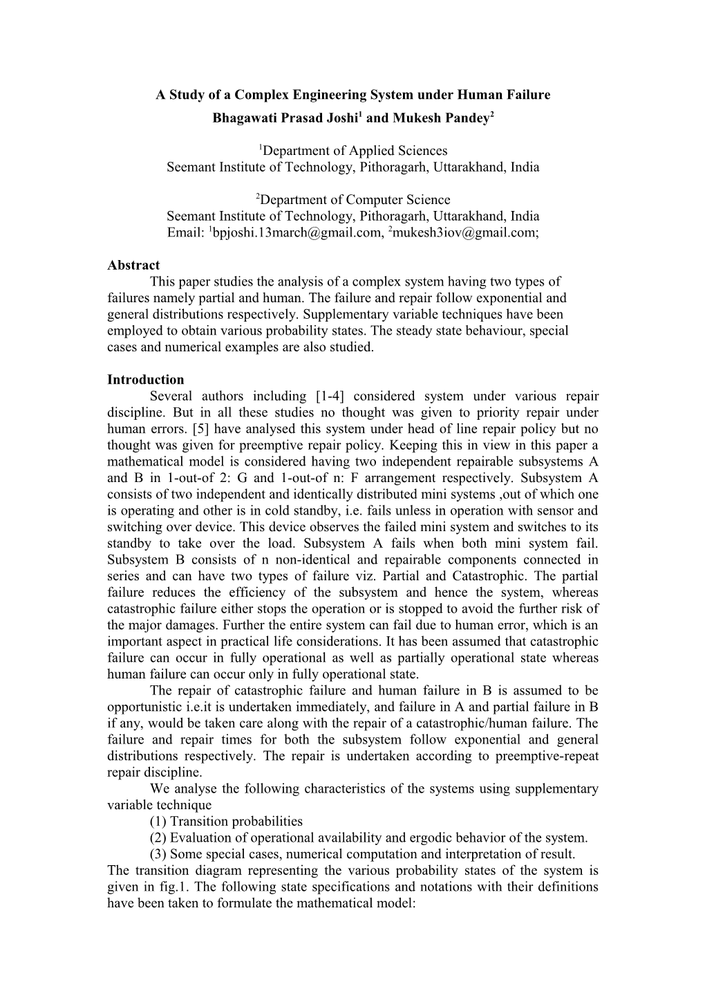Stochastic Study of a Complex Standby Redundant System Involving the Concepts Of
