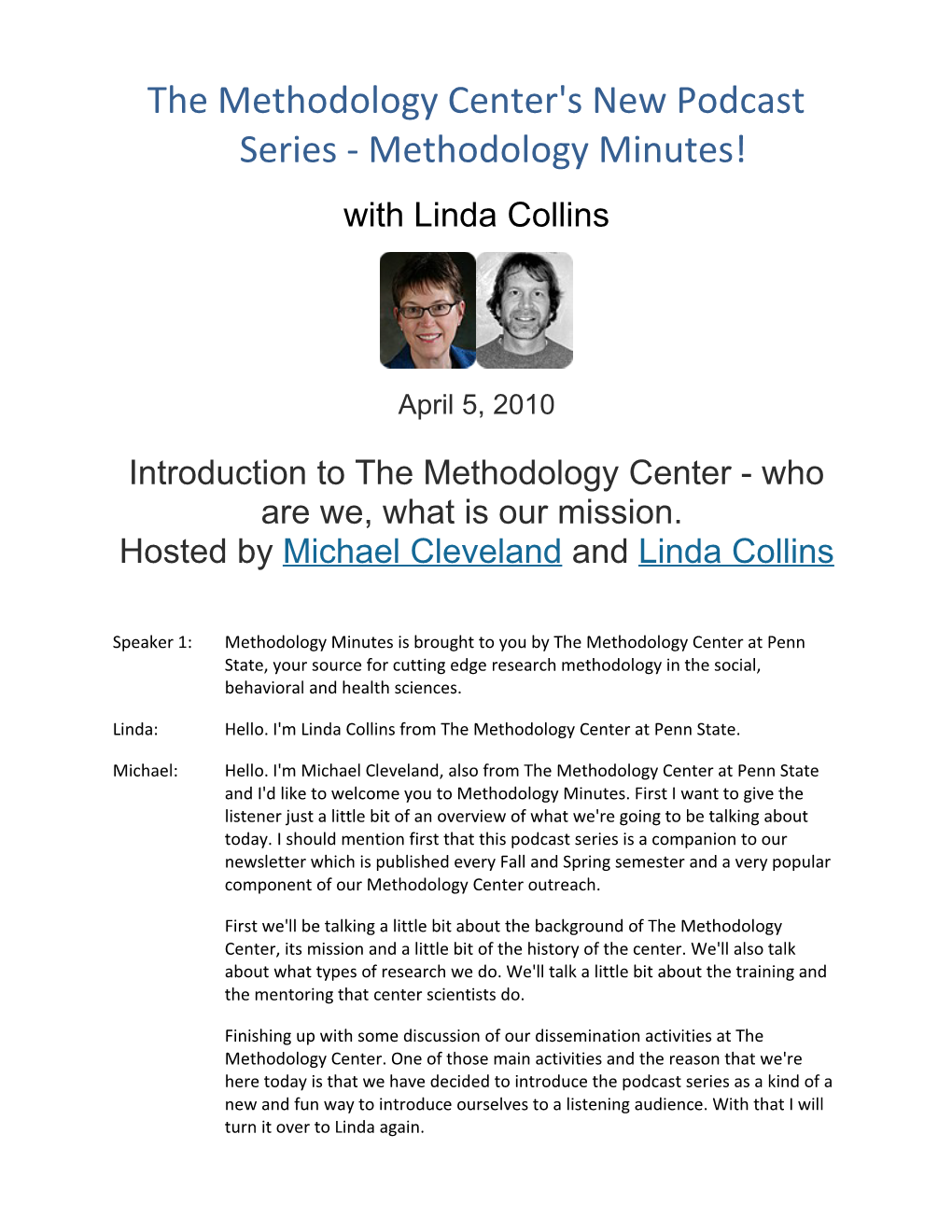 The Methodology Center's New Podcast Series - Methodology Minutes!