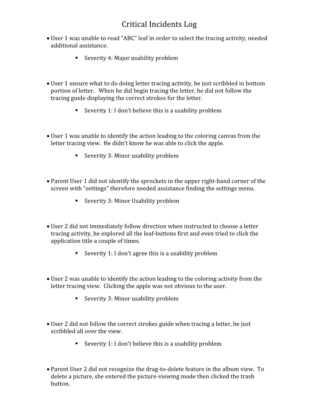 Critical Incidents Log