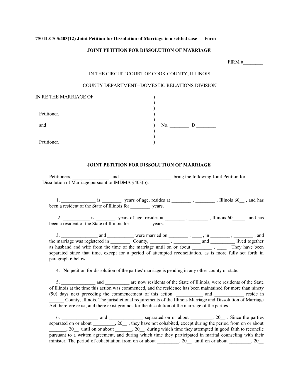 750 ILCS 5/403(12) Joint Petition for Dissolution of Marriage in a Settled Case Form